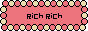 Rich